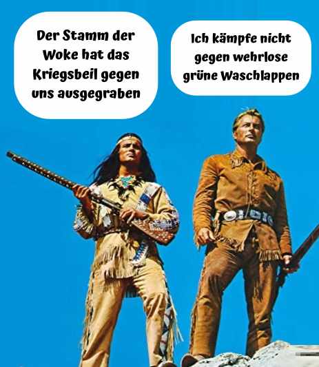 Winnetou und Old Shatterhand wussten noch was Stolz und Ehre bedeutet