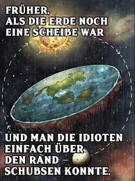 Als die Erde noch eine Scheibe war...